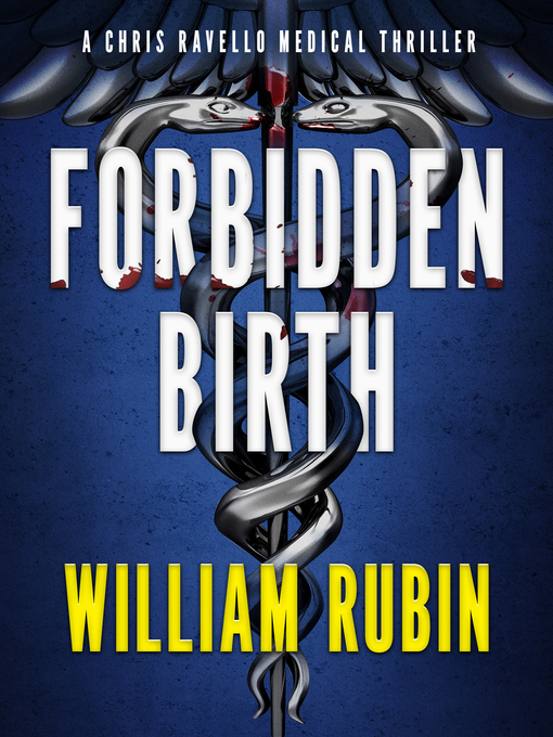 Title details for Forbidden Birth by William Rubin - Available